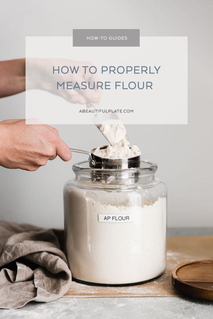 How To Measure Flour - A Beautiful Plate